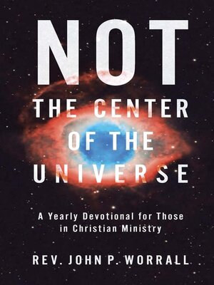 cover image of NOT the Center of the Universe